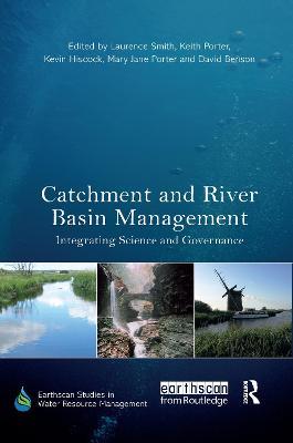 Catchment and River Basin Management: Integrating Science and Governance - cover