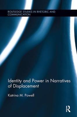Identity and Power in Narratives of Displacement - Katrina M. Powell - cover