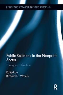 Public Relations in the Nonprofit Sector: Theory and Practice - cover