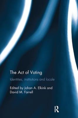 The Act of Voting: Identities, Institutions and Locale - cover