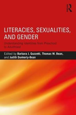 Literacies, Sexualities, and Gender: Understanding Identities from Preschool to Adulthood - cover
