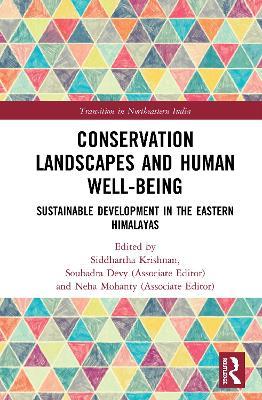 Conservation Landscapes and Human Well-Being: Sustainable Development in the Eastern Himalayas - cover