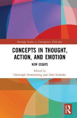 Concepts in Thought, Action, and Emotion: New Essays - cover