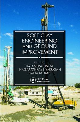 Soft Clay Engineering and Ground Improvement - cover