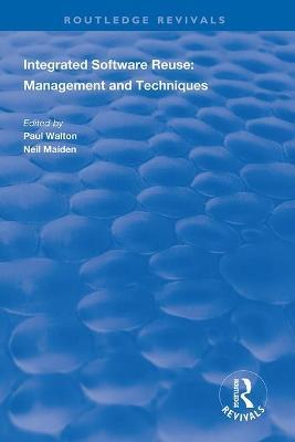 Integrated Software Reuse: Management and Techniques - cover