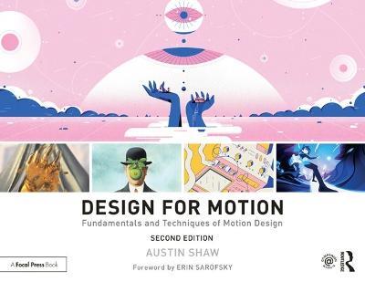 Design for Motion: Fundamentals and Techniques of Motion Design - Austin Shaw - cover