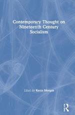 Contemporary Thought on Nineteenth Century Socialism