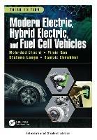 Modern Electric, Hybrid Electric, and Fuel Cell Vehicles - Mehrdad Ehsani,Yimin Gao,Stefano Longo - cover