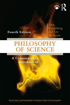 Philosophy of Science: A Contemporary Introduction - Alex Rosenberg,Lee McIntyre - cover