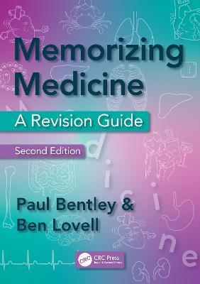 Memorizing Medicine: Second Edition - Paul Bentley,Ben Lovell - cover