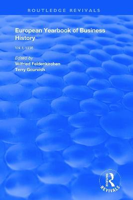 European Yearbook of Business History: Volume 1 - Terry Gourvish - cover
