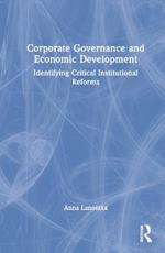 Corporate Governance and Economic Development: Identifying Critical Institutional Reforms