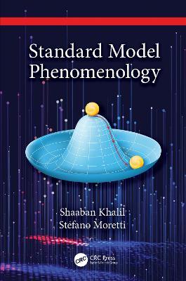 Standard Model Phenomenology - Shaaban Khalil,Stefano Moretti - cover