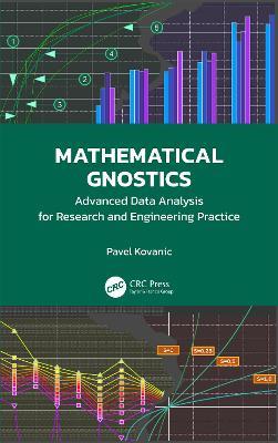 Mathematical Gnostics: Advanced Data Analysis for Research and Engineering Practice - Pavel Kovanic - cover