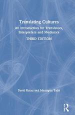 Translating Cultures: An Introduction for Translators, Interpreters and Mediators