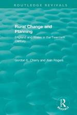 Rural Change and Planning: England and Wales in the Twentieth Century