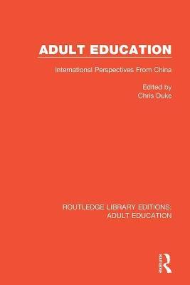 Adult Education: International Perspectives From China - cover