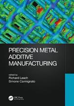 Precision Metal Additive Manufacturing
