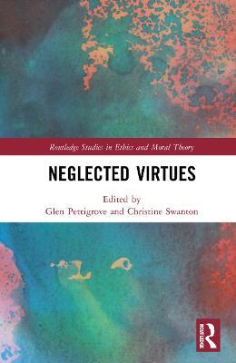 Neglected Virtues - cover