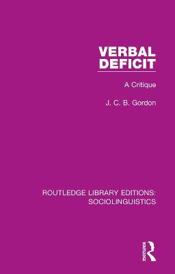Verbal Deficit: A Critique - J. C. B. Gordon - cover