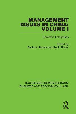 Management Issues in China: Volume 1: Domestic Enterprises - cover
