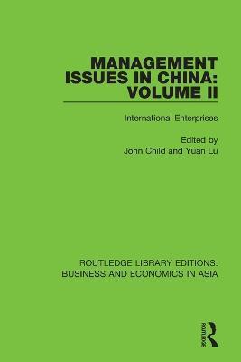 Management Issues in China: Volume 2: International Enterprises - cover