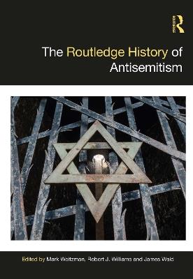 The Routledge History of Antisemitism - cover