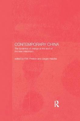 Contemporary China: The Dynamics of Change at the Start of the New Millennium - cover
