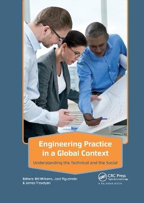 Engineering Practice in a Global Context: Understanding the Technical and the Social - cover