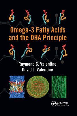 Omega-3 Fatty Acids and the DHA Principle - Raymond C. Valentine,David L. Valentine - cover
