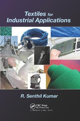 Textiles for Industrial Applications - R. Senthil Kumar - cover