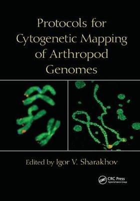 Protocols for Cytogenetic Mapping of Arthropod Genomes - cover