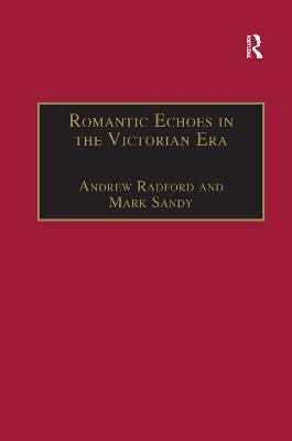 Romantic Echoes in the Victorian Era - Andrew Radford - cover