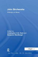 John Birchensha: Writings on Music