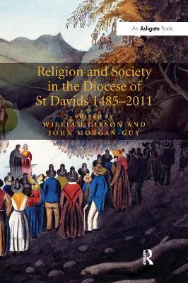 Religion and Society in the Diocese of St Davids 1485-2011 - John Morgan-Guy - cover