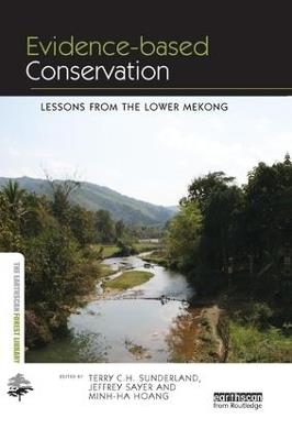 Evidence-based Conservation: Lessons from the Lower Mekong - cover