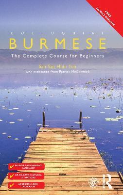 Colloquial Burmese: The Complete Course for Beginners - San San Hnin Tun,Patrick McCormick - cover