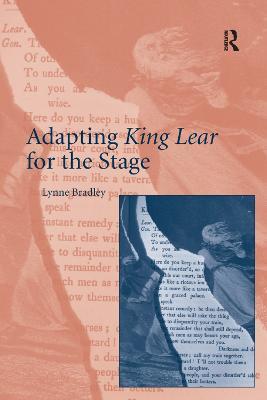 Adapting King Lear for the Stage - Lynne Bradley - cover