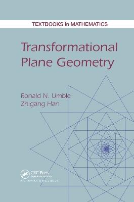 Transformational Plane Geometry - Ronald N. Umble,Zhigang Han - cover