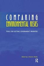 Comparing Environmental Risks: Tools for Setting Government Priorities
