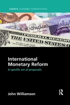 International Monetary Reform: A Specific Set of Proposals - John Williamson - cover