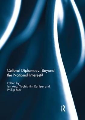Cultural Diplomacy: Beyond the National Interest? - cover