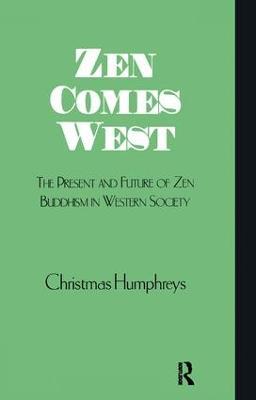 Zen Comes West - Christmas Humphreys - cover