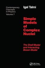 Simple Models of Complex Nuclei