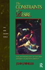 The Constraints of Desire: The Anthropology of Sex and Gender in Ancient Greece