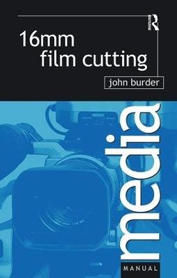 16mm Film Cutting - John Burder - cover