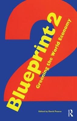 Blueprint 2: Greening the World Economy - David Pearce - cover