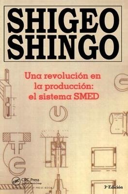 Una revolutión en la productión: el sistema SMED, 3a Edicion - Shigeo Shingo - cover