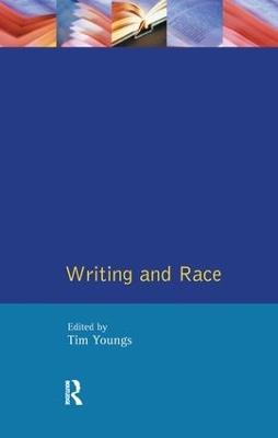 Writing and Race - Tim Youngs - cover
