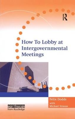 How to Lobby at Intergovernmental Meetings - Michael Strauss - cover